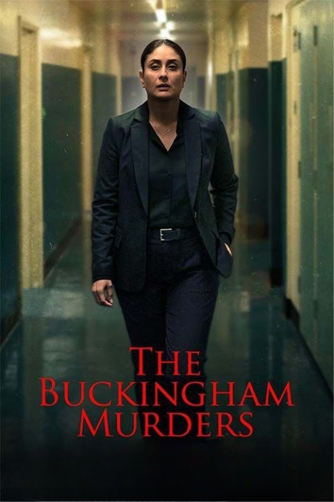 The Buckingham Murders | Bollywood Movie | Full Movie Download